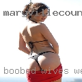 Boobed wives Weyauwega